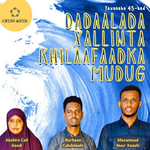 45. Dadaalada Xallinta Khilaafaadka Mudug