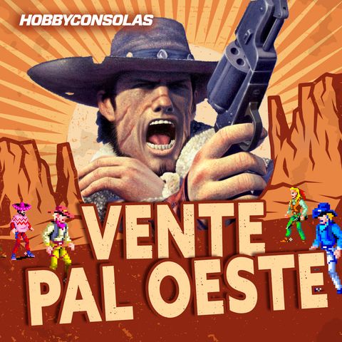 El western en los videojuegos. ¡Nuestros títulos favoritos y candidatos a cowboy!