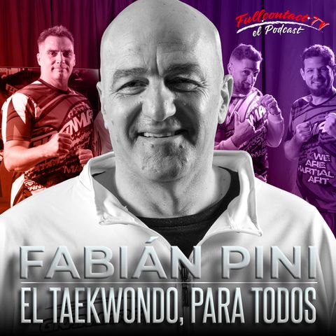 El TAEKWONDO, para TODOS | TAEKWONDO con FABIÁN PINI