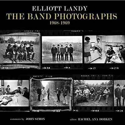 Elliott Landy The Band Photographs