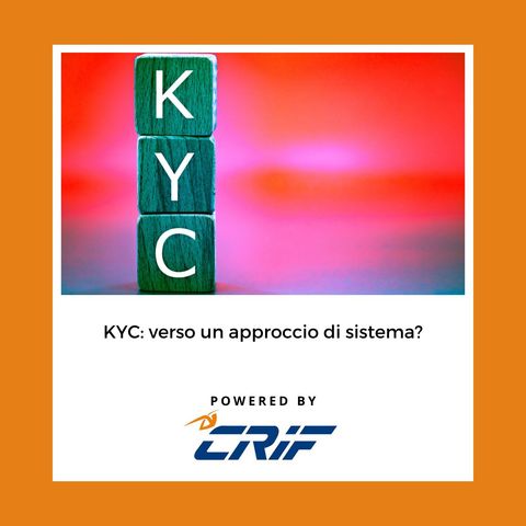 KYC: verso un approccio di sistema?