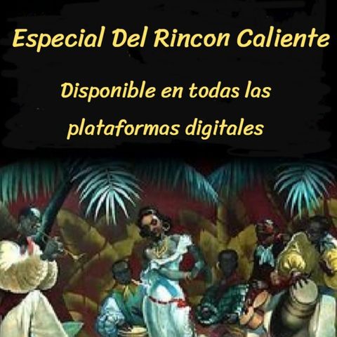 El Rincon Caliente  especial de fin de año parte 2 #77