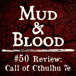 50: Call of Cthulhu 7e Review