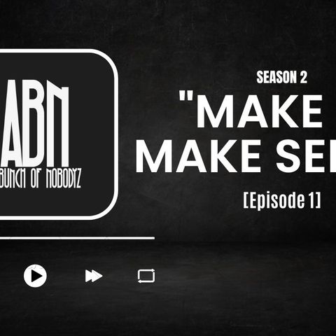 ABN  - Make It Make Sense