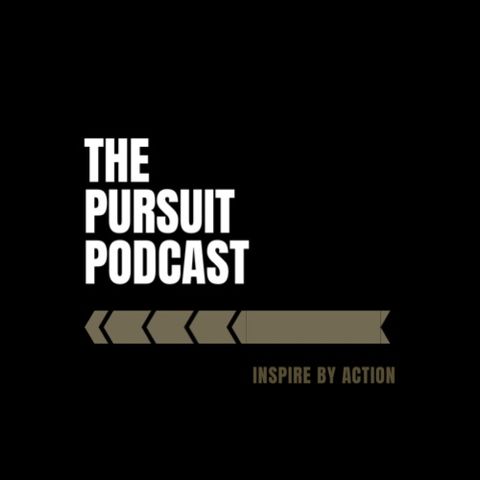 The Pursuit Podcast: Ep. 3 Mental Obstacles and how to find good physical activity outlets