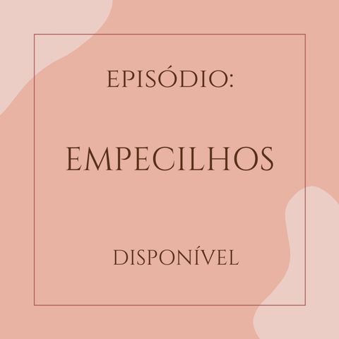 EMPECILHOS