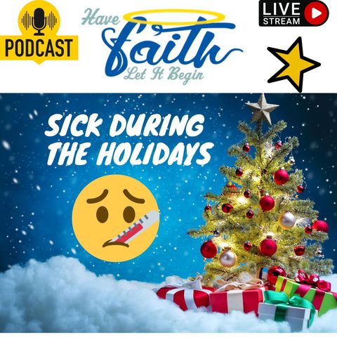 Sick during the Holidays