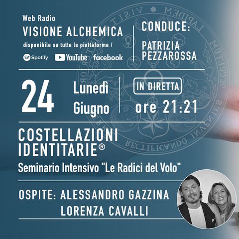 LE RADICI DEL VOLO COSTELLAZIONI IDENTITARIE__ con Alessandro Gazzina e Lorenza Cavalli