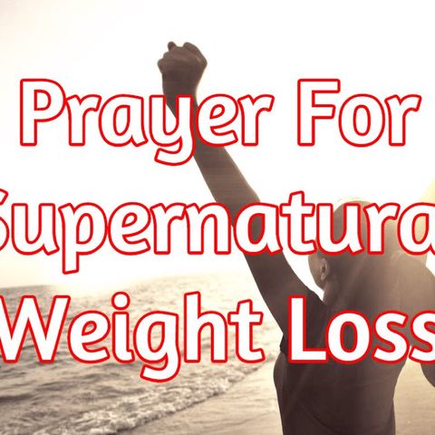 Prayers to lose Weight
