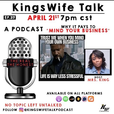 Episode 37 - Kingswife Talk
