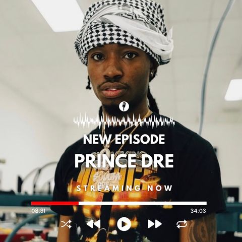 Prince Dre on the Case That Changed Everything