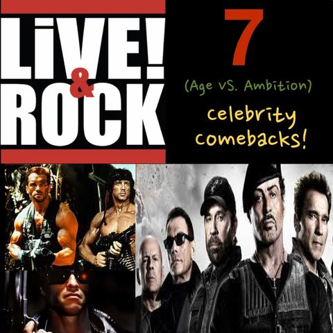Ep 7: Celebrity Comebacks (Age Vs. Ambition)