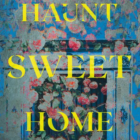 Castle Talk: Sarah Pinsker, author of the new book HAUNT SWEET HOME