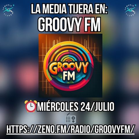 LA MEDIA TIJERA RADIO 24 DE JULIO