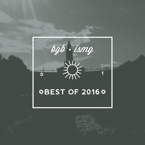 BGB & ISMG 14 THE BEST OF 2016 part1