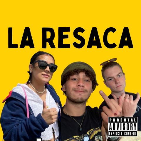 La Resaca E6: Que Arranque el Musicón