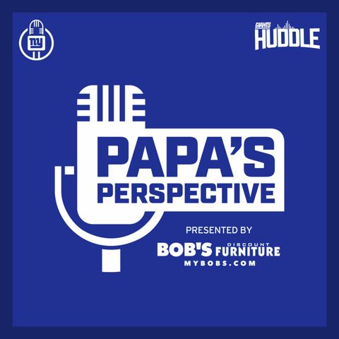 Giants Huddle | Papa’s Perspective with Bob Robustelli