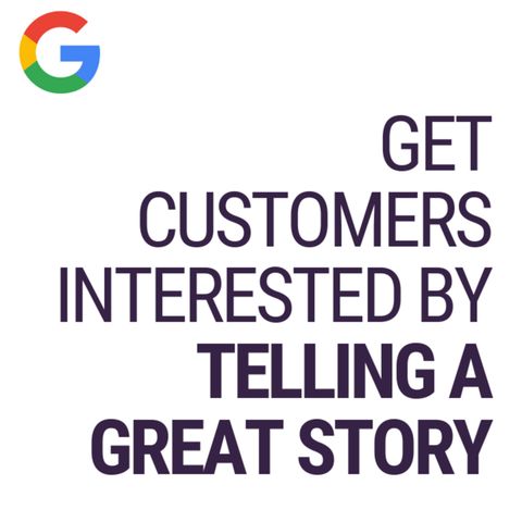 Get Customers Interested by Telling a Great Story