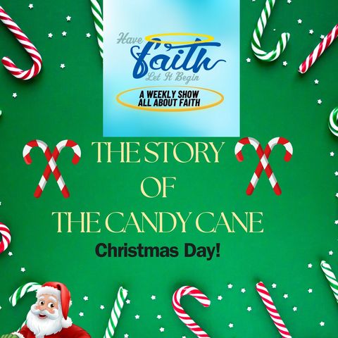 The Story of The Candy Cane Christmas Day