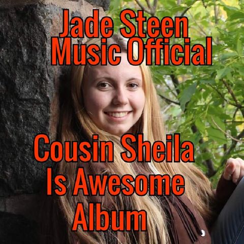 COUSIN SHEILA IS AWESOME