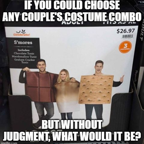 Dumb Ass Question: With No Judgement Give Us Your Couple Costume Ideas