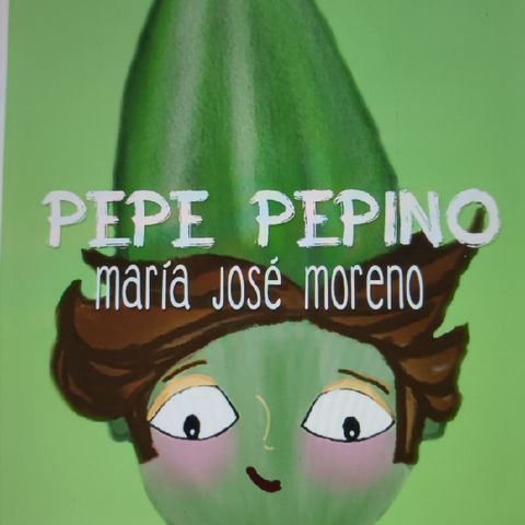 Episodio 9 - Pepe El Pepino