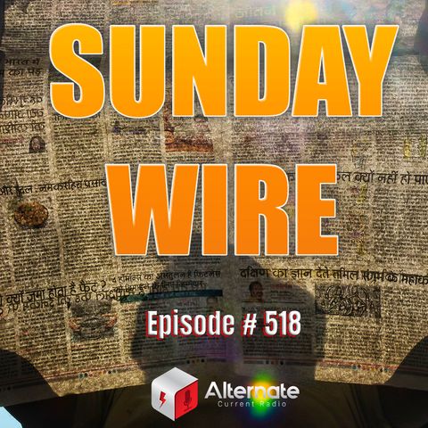 Sunday Wire EP #518 – Host Hesher with guests Patrick Henningsen, Freddie Ponton