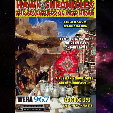 Episode 292 Hawk Chronicles "Tale of Two Markets"