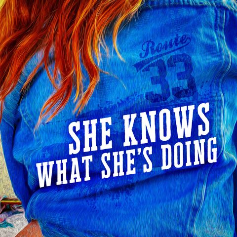 'She Knows What She's Doing' by Route 33 (@route33entertainment)