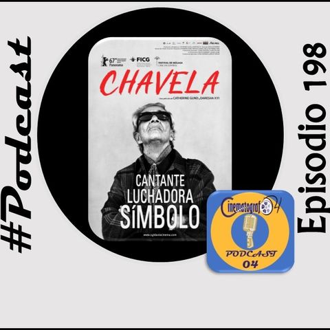 Episodio 198 - Documental Chavela