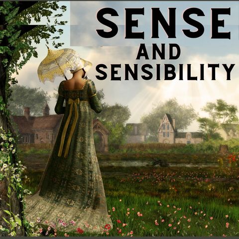Chapter 6 - Sense and Sensibility - Jane Austen