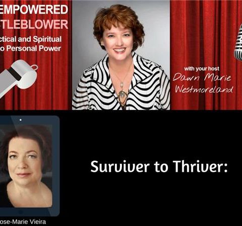 From  Survivor to Thriver: Rose-Marie Vieira