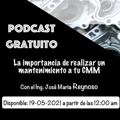 LA IMPORTANCIA DEL MANTENIMIENTO A TU CMM