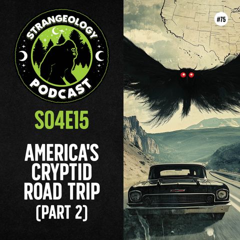 America's Cryptid Road Trip (Part 2)