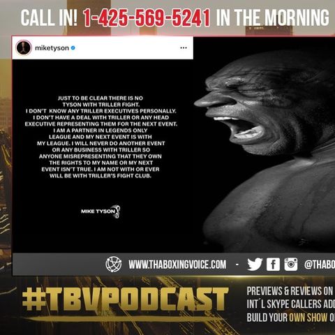 ☎️Mike Tyson BLAST Triller “I Will Never Do Another Event Or Any Business With Triller”😱