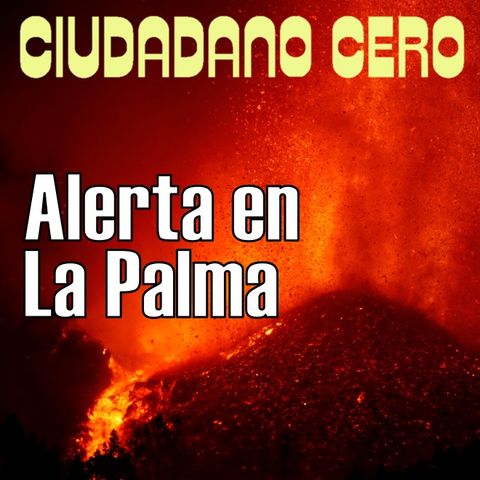 Especial: Alerta en La Palma