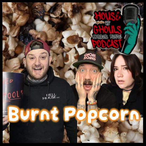 Burnt Popcorn