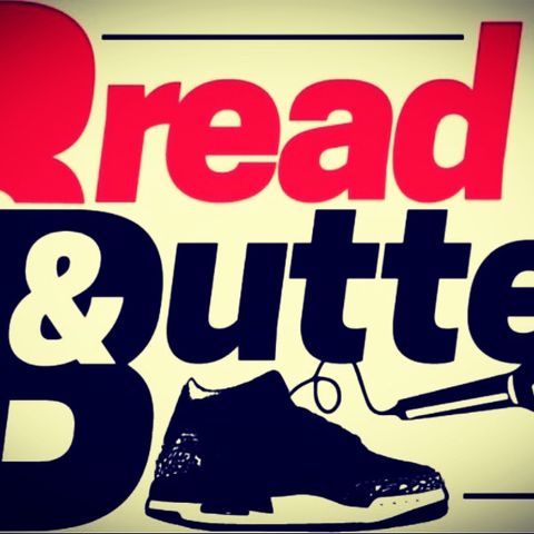 Bread & Butter Episode 15: “ The Jay Royale Episode”