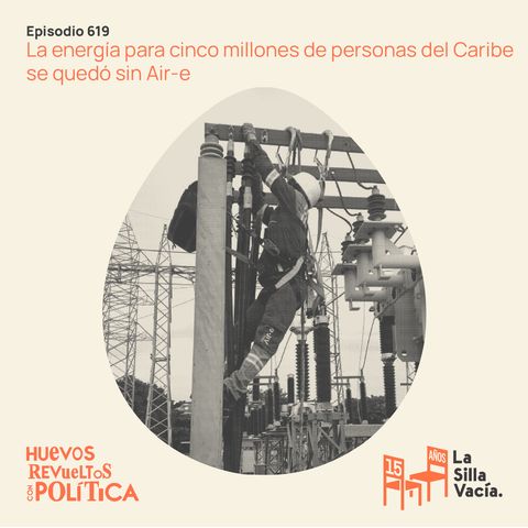 La energía para cinco millones de personas del Caribe se quedó sin Air-e