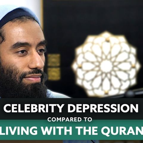 Celebrity Depression Compared to Living with the Quran