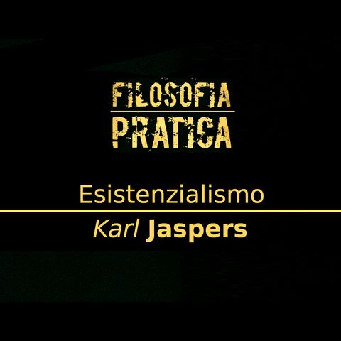 Filosofia Pratica - Karl Jaspers