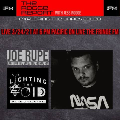 Joe Rupe Host of Lighting The Void Episode #9