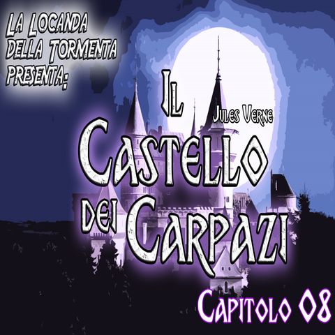 Audiolibro Il Castello dei Carpazi - Jules Verne - Capitolo 08