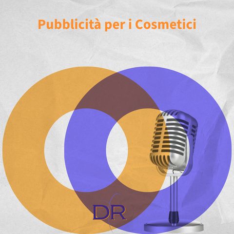 La pubblicità dei prodotti cosmetici: regole armonizzate in UE