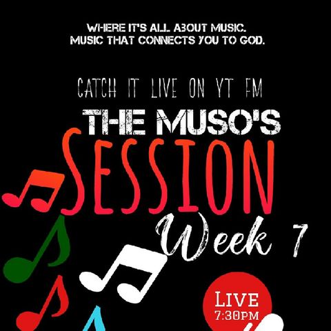 The Muso's Session Week 7