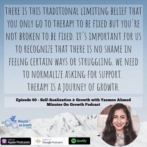 Episode 60: Self Realization & Growth with Yasmen Ahmed