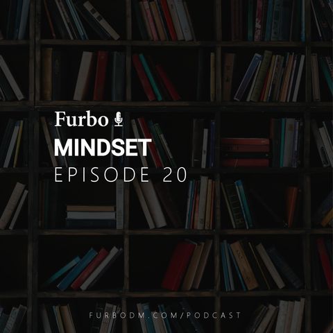 E20: Mindset