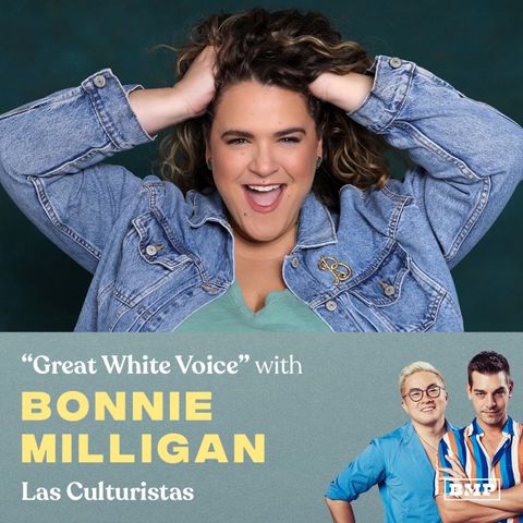 "Great White Voice" (w/ Bonnie Milligan)