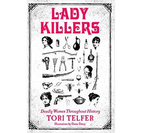 LADY KILLERS-Tori Telfer