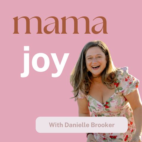 1. Messy, Magical Middle and What Mama Joy Is All About